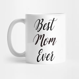 best mom ever Mug